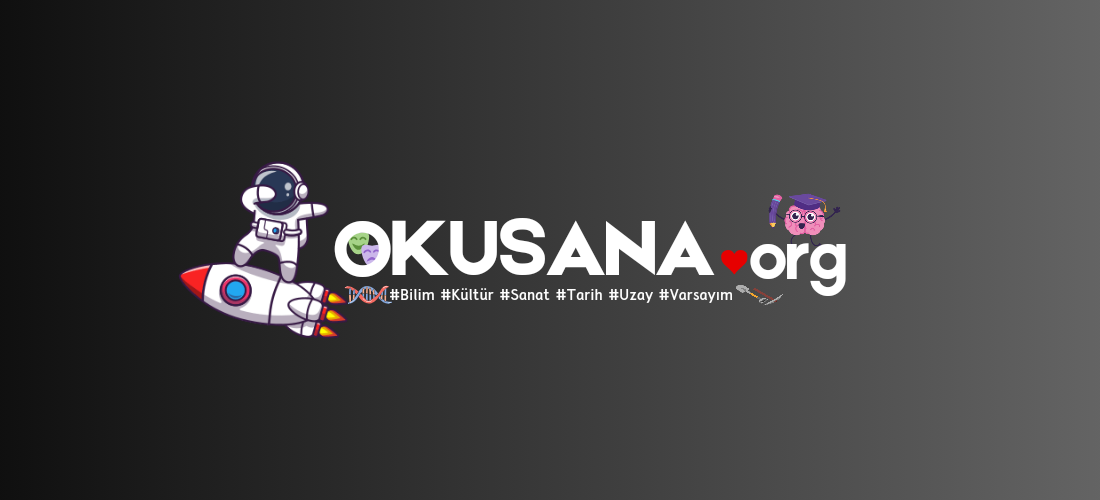 Okusana.org, 2024 yılında kurulmuş ve kısa sürede bilim, kültür, sanat,